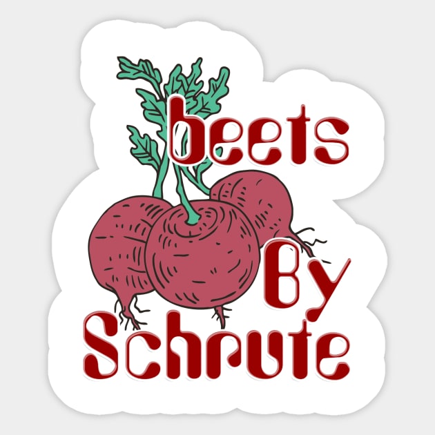 beets By Schrute Sticker by trubble